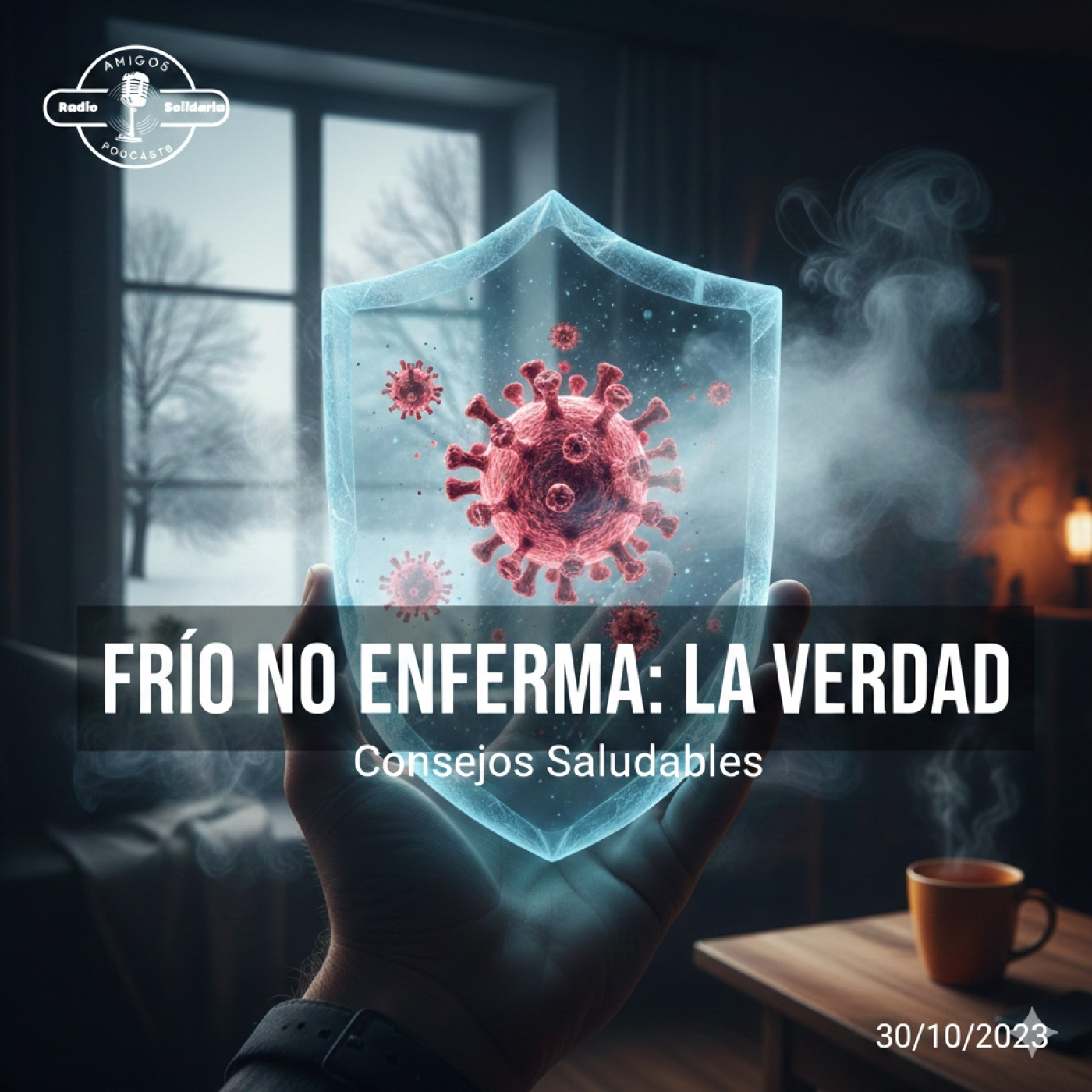 ¿El frío realmente te enferma? La verdad - Consejos Saludables (30-10-2023) episode artwork