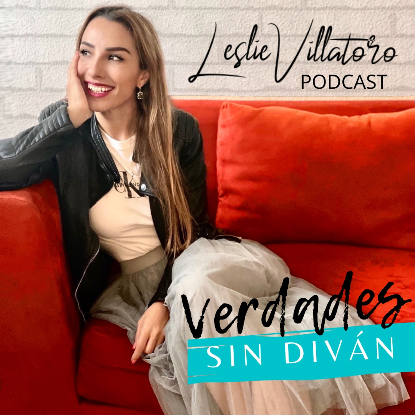 Verdades sin Diván con Leslie Villatoro