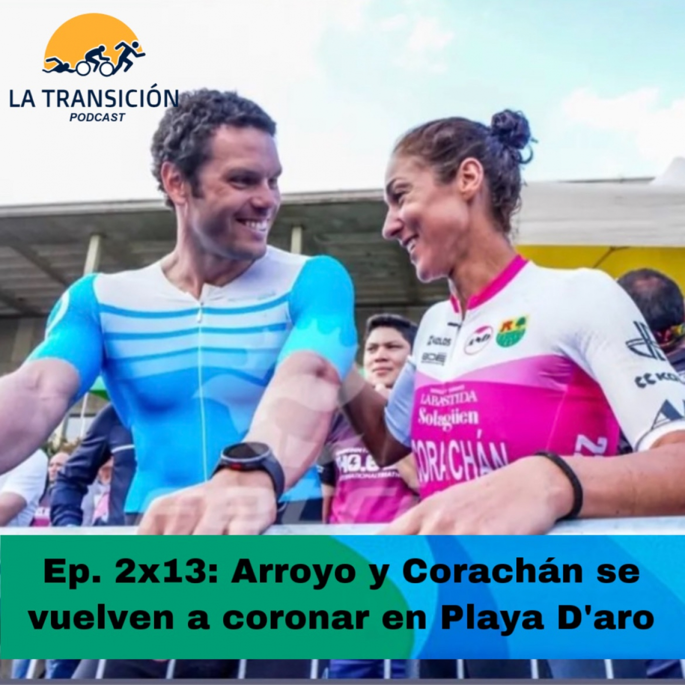 Ep. 2x13: Arroyo y Corachán se vuelven a coronar en Playa D'aro episode artwork