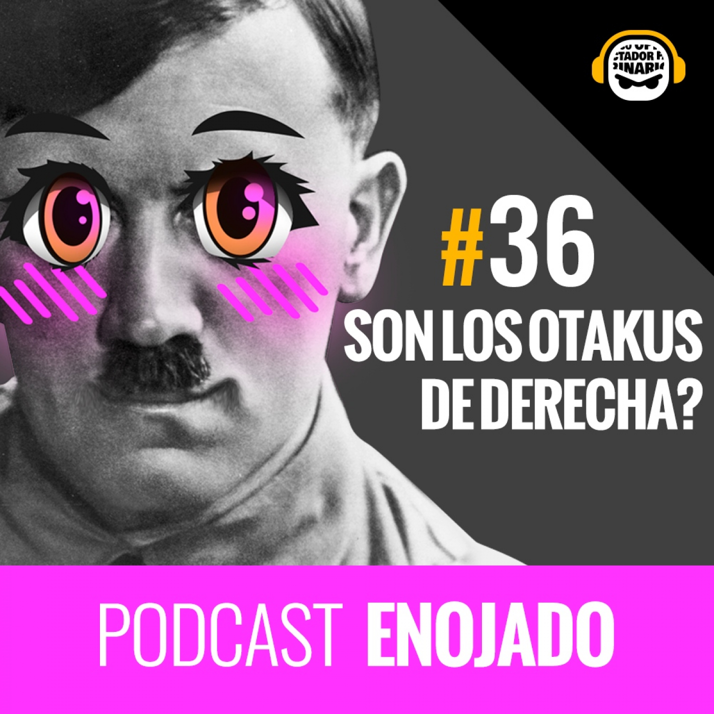 Podcast Enojado