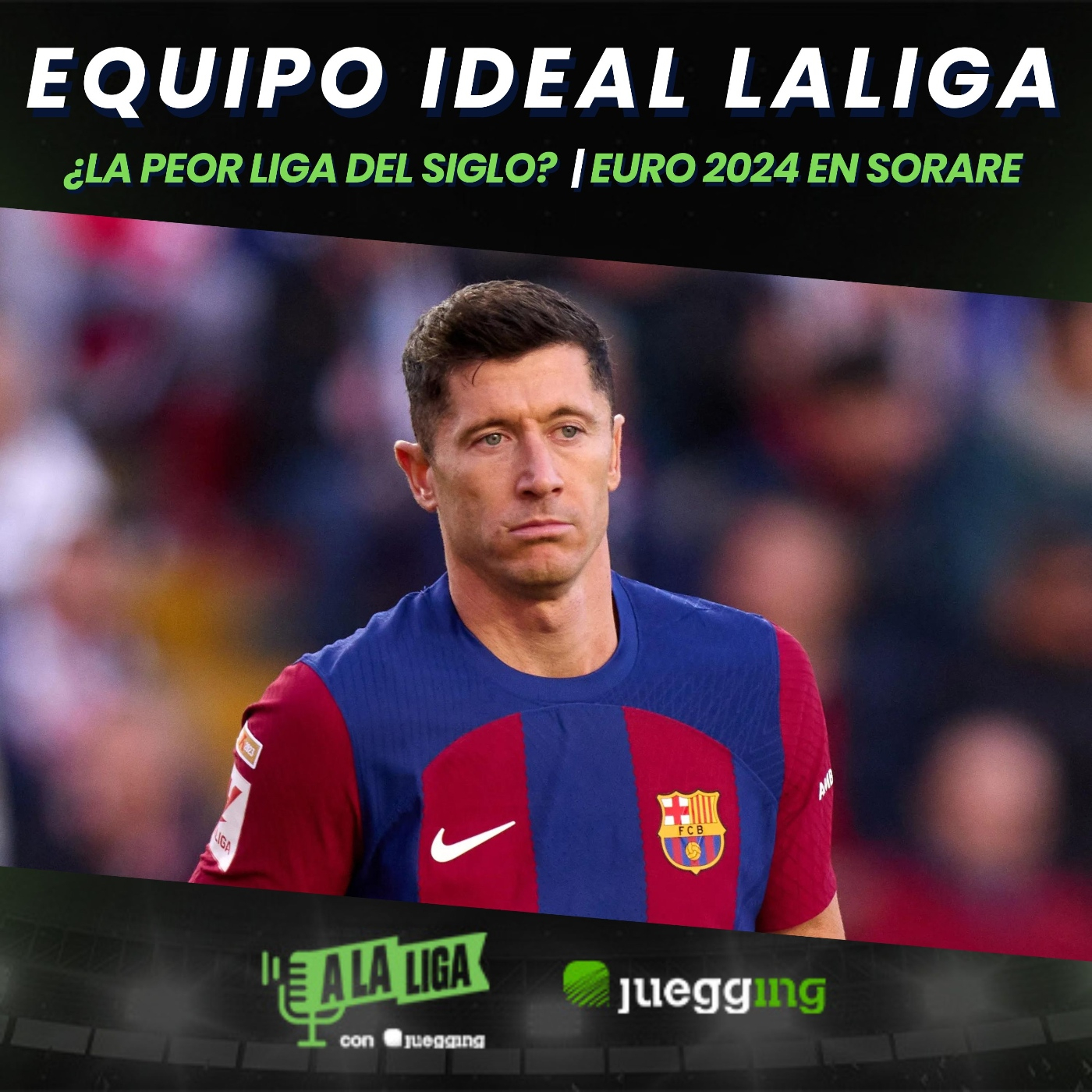A LA LIGA CON JUEGGING