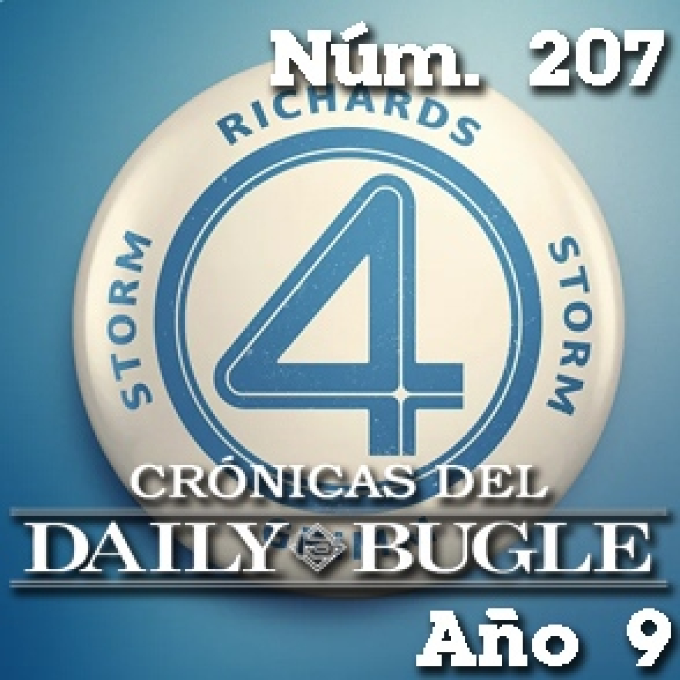 Crónicas del Daily Bugle 207 -Los 4 Fantásticos (2025)