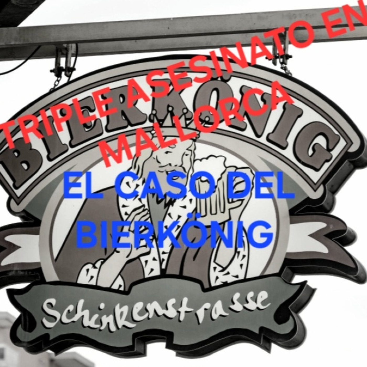 T3.E02.CASO MANFRED MEISEL, EL REY DE LA CERVEZA. episode artwork