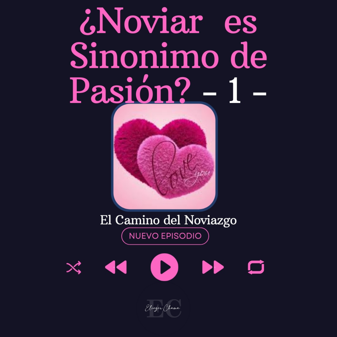 El Camino del Noviazgo