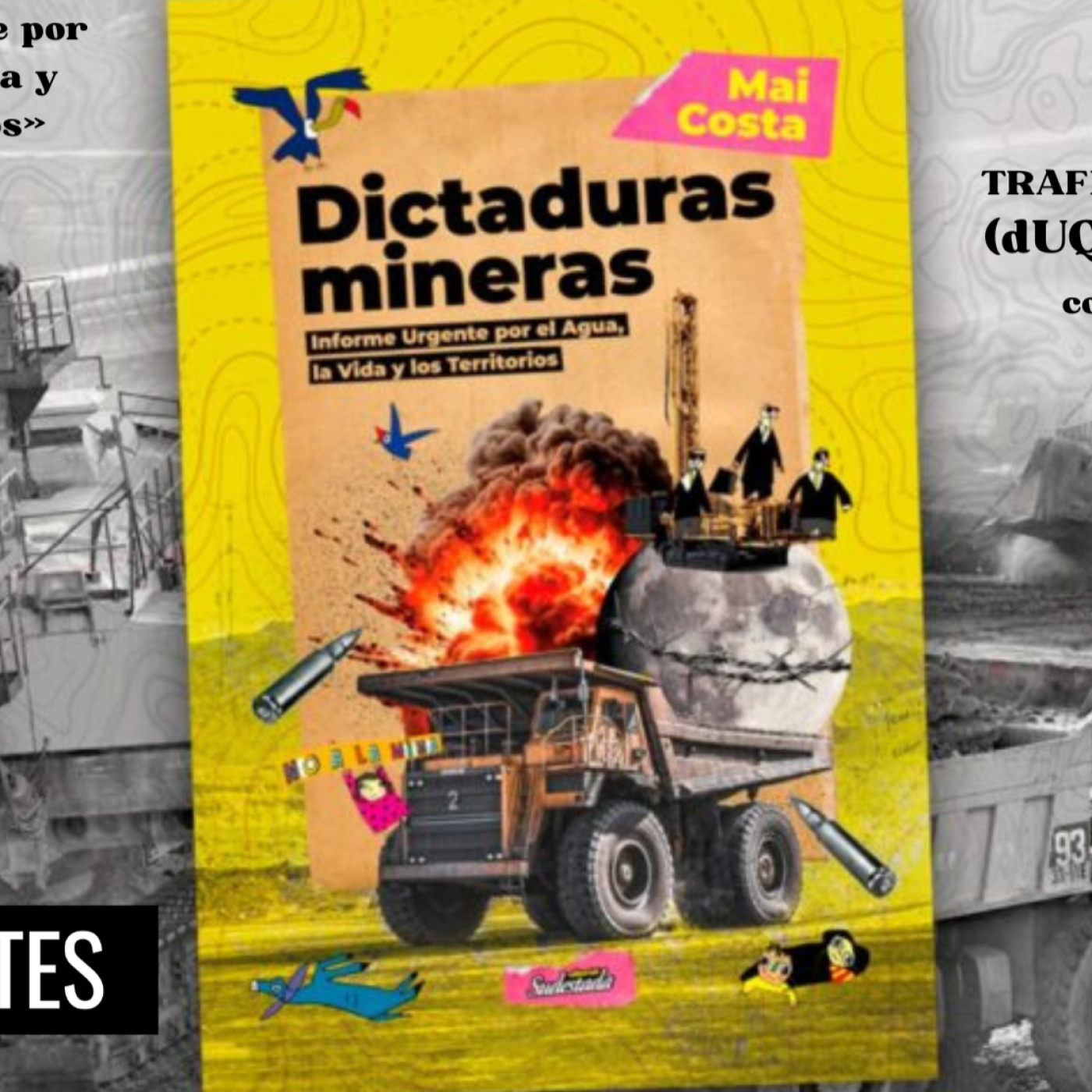 Presentación del "Dictaduras mineras. Informe urgente por el Agua, la Vida y los Territorios"