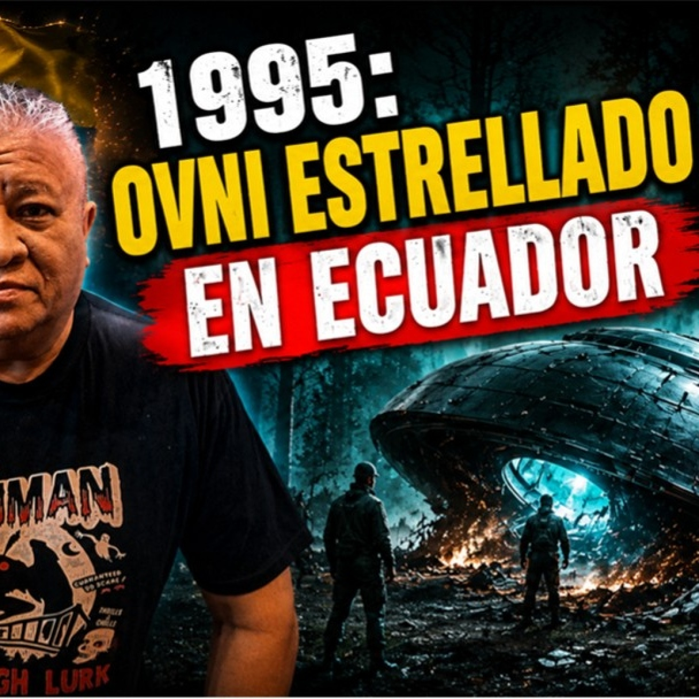 LOS DESVELADOS - 1995: OVNI ESTRELLADO EN CUENCA, ECUADOR episode artwork