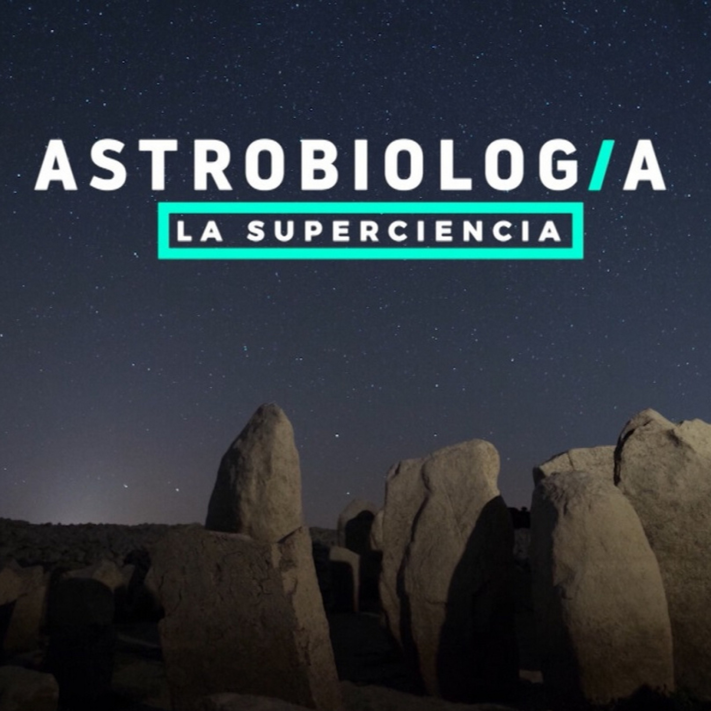 Astrobiología, la superciencia