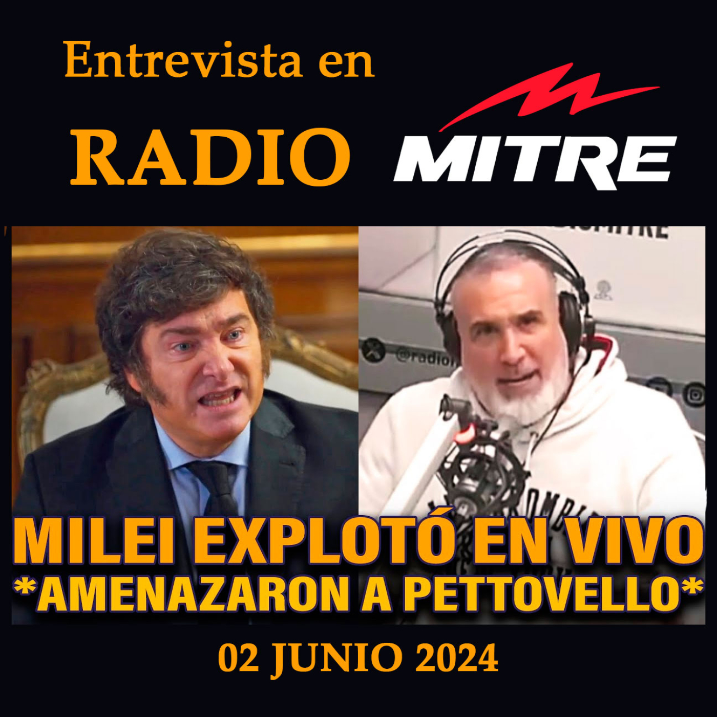 cover of episode MILEI EXPLOTÓ EN VIVO TRAS LA ASUNCIÓN DE BUKELE | Entrevista en Radio Mitre