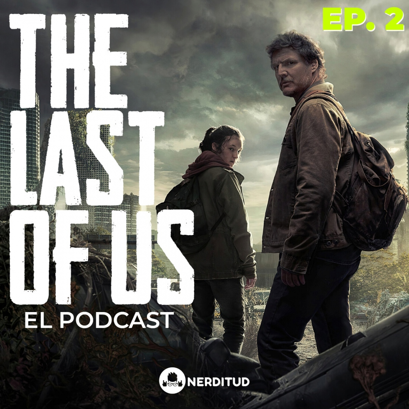 The Last of Us la serie: El Podcast