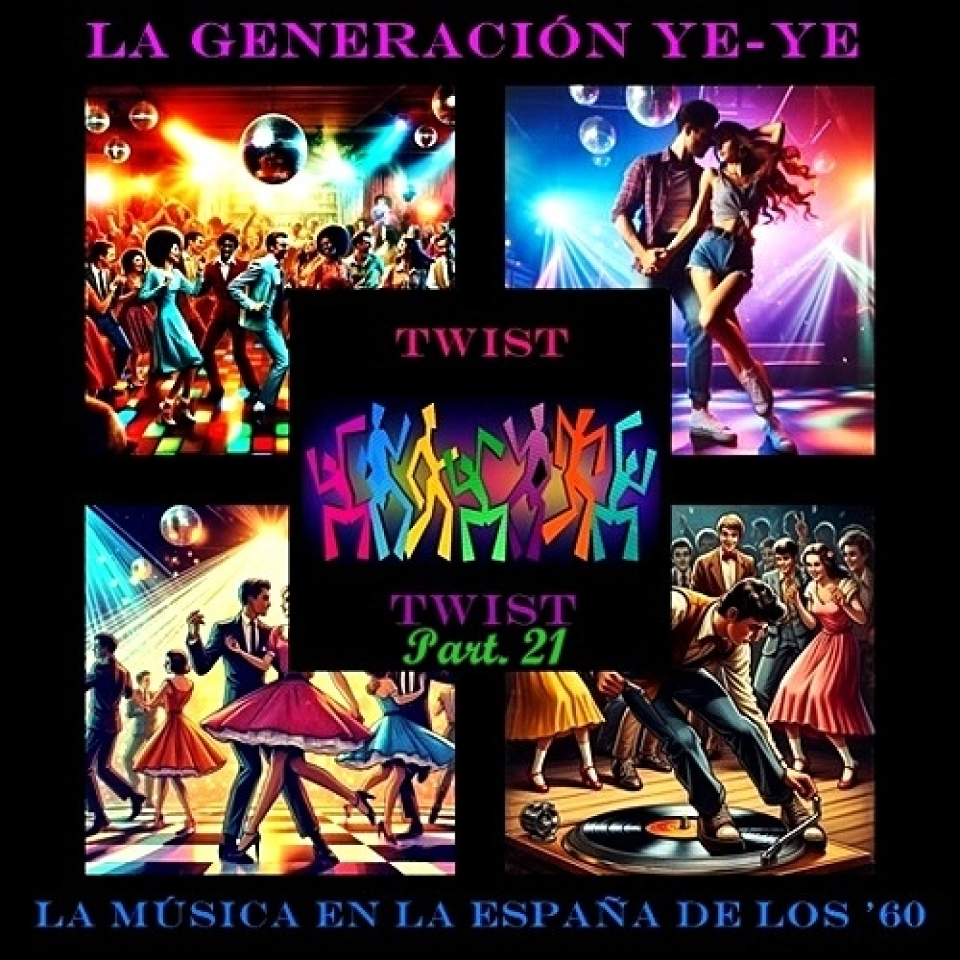Part. 21 - La Generación Ye-Ye y la Música en la España de los '60 episode artwork