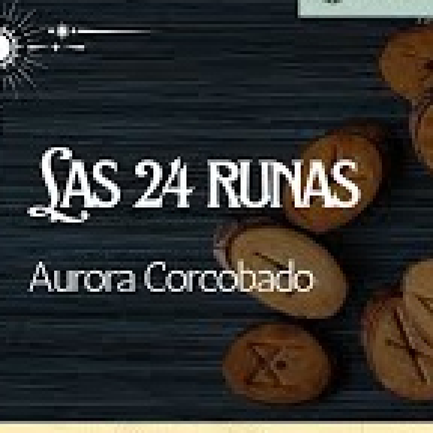 Las 24 runas por Aurora Corcobado episode artwork
