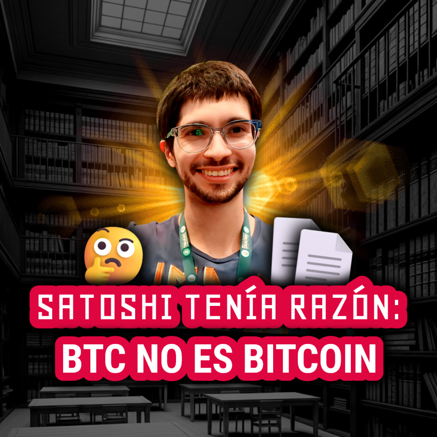 258 | SATOSHI TENÍA RAZÓN: BTC no es BITCOIN (LAS PRUEBAS están a la VISTA)