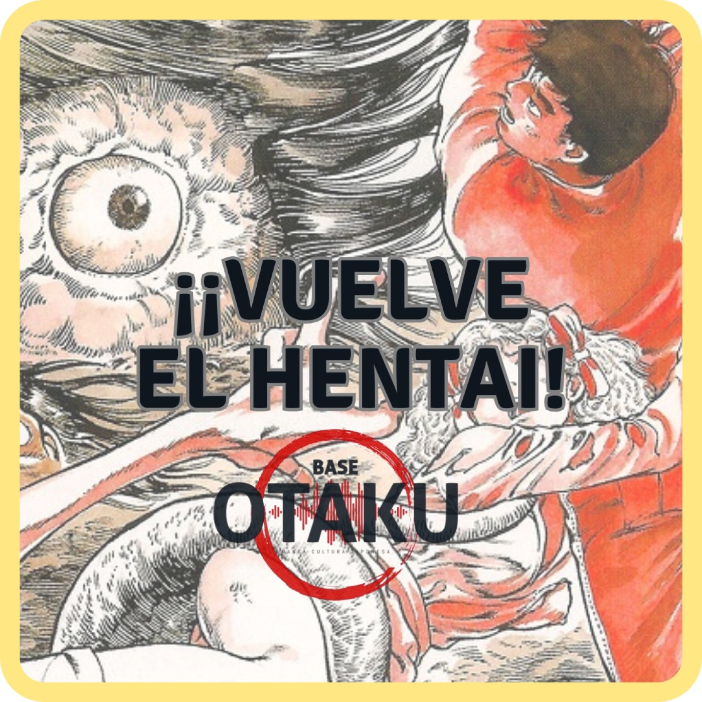 Base Otaku Manga 157 - El retorno del hentai
