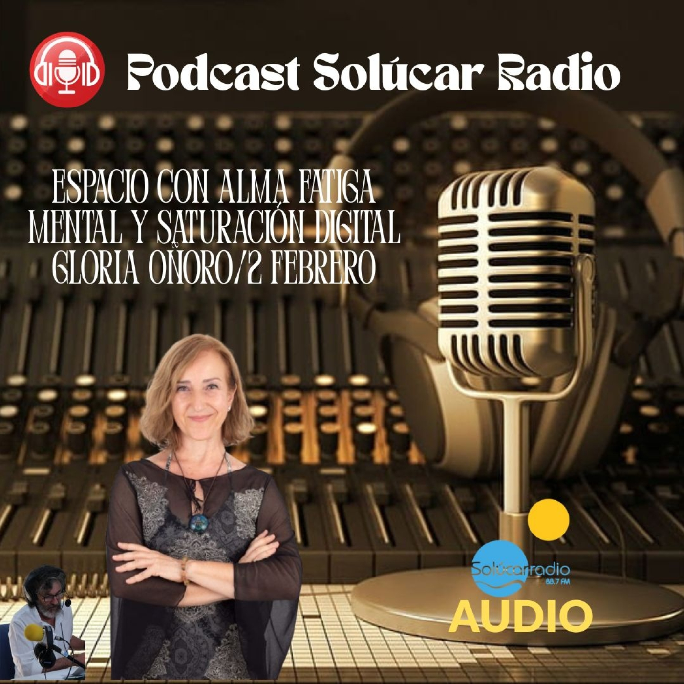 ESPACIO CON ALMA fatiga mental y saturación digital GLORIA OÑORO/2 Febrero episode artwork