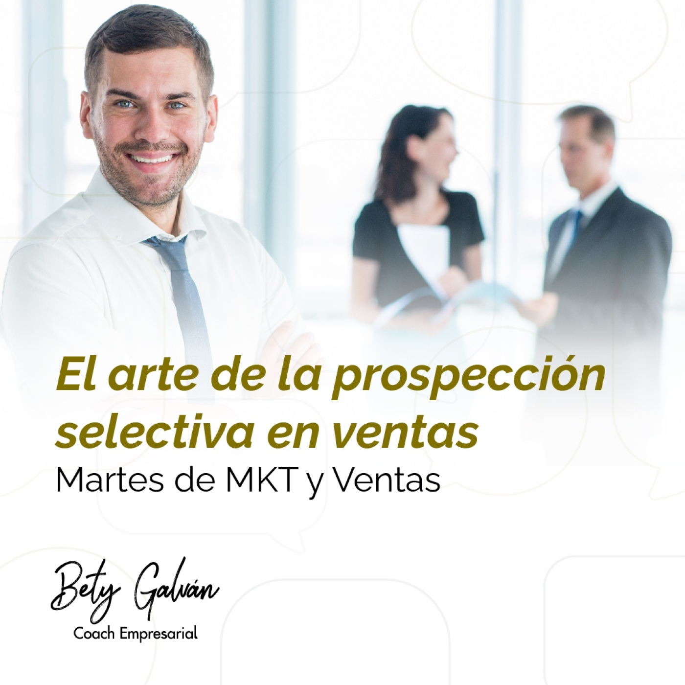 Bety Galván - Coaching Empresarial