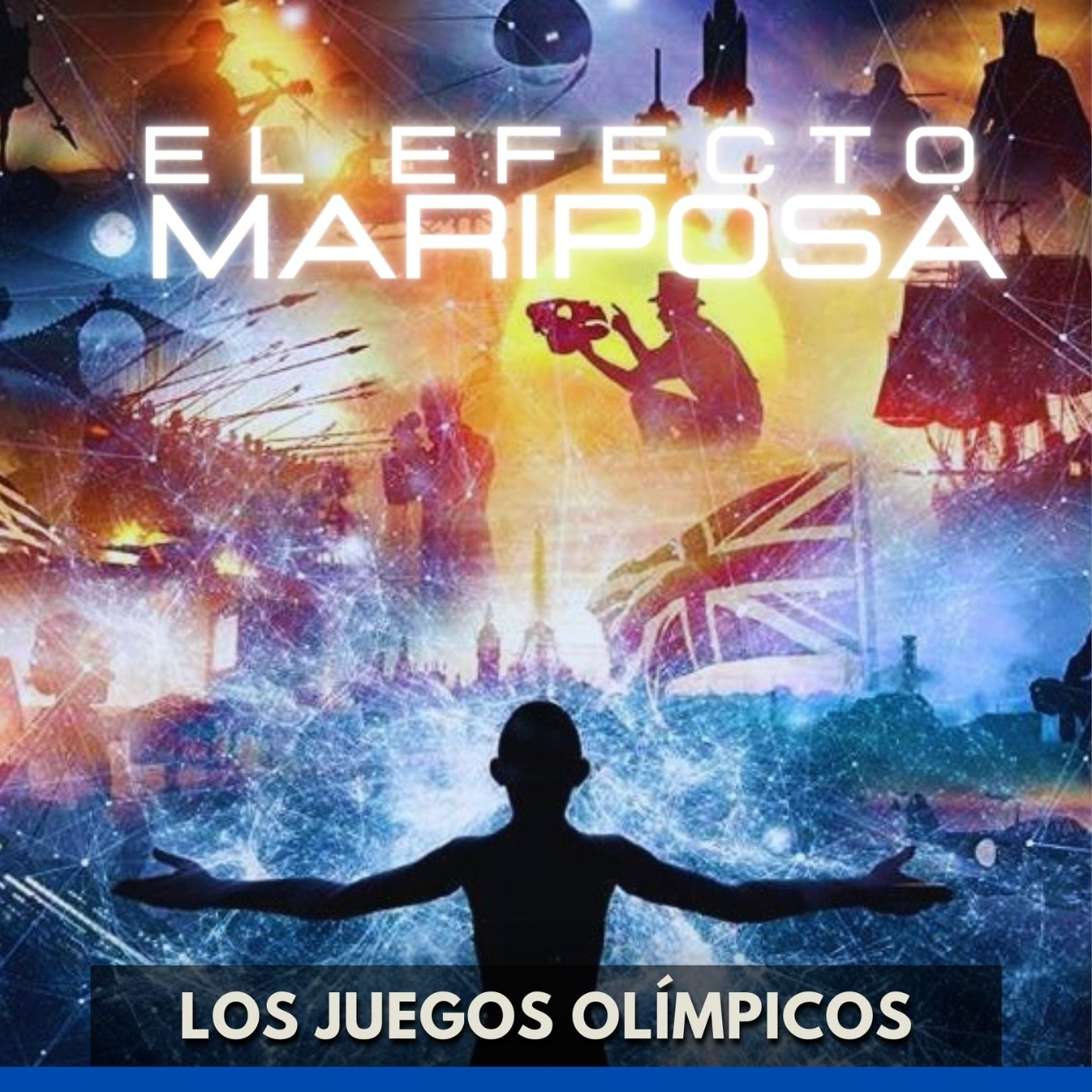 El Efecto Mariposa - Los Juegos Olímpicos episode artwork