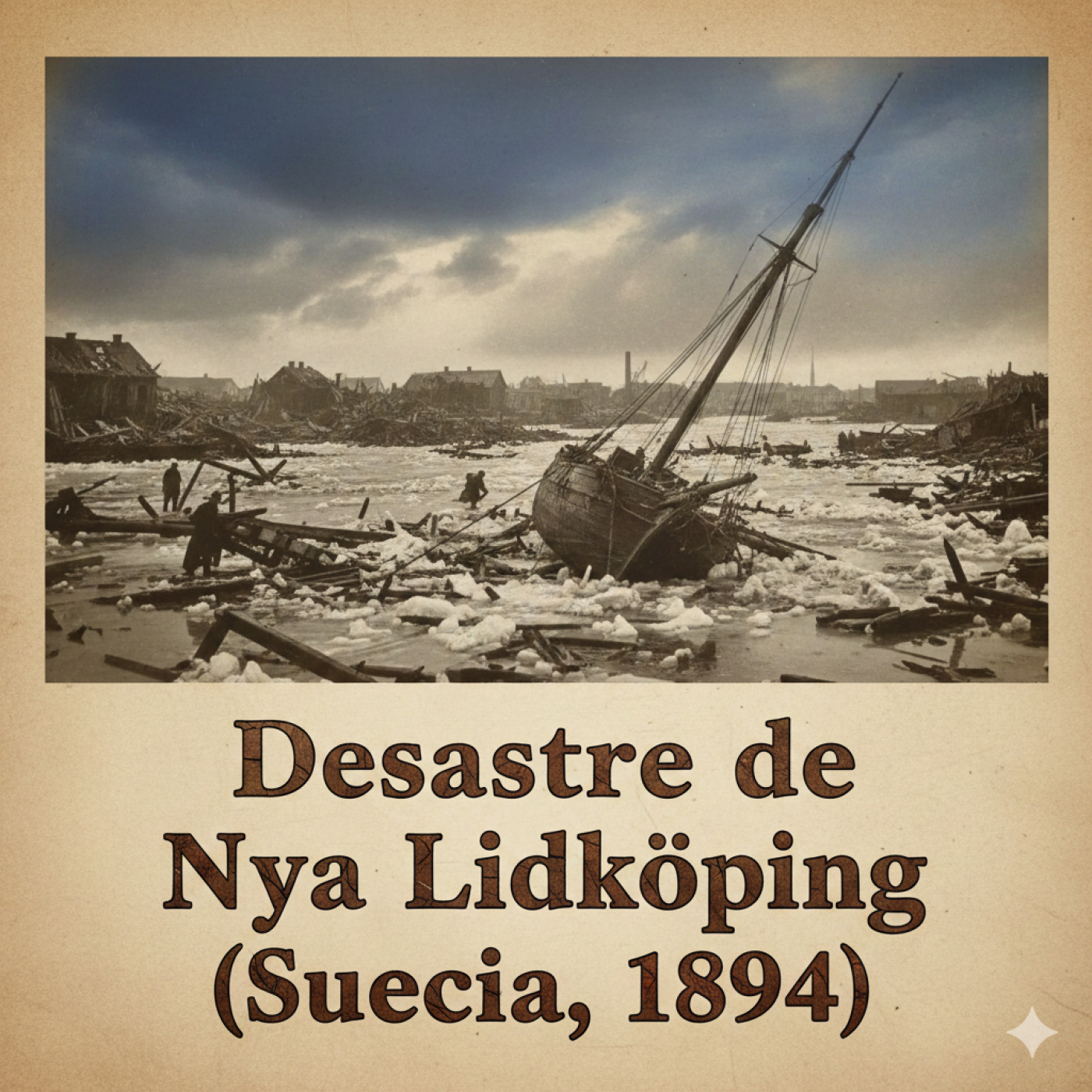 El fuego que no se apagó: el desastre de Nya Lidköping (Suecia, 1894) y el nacimiento de la conciencia industrial