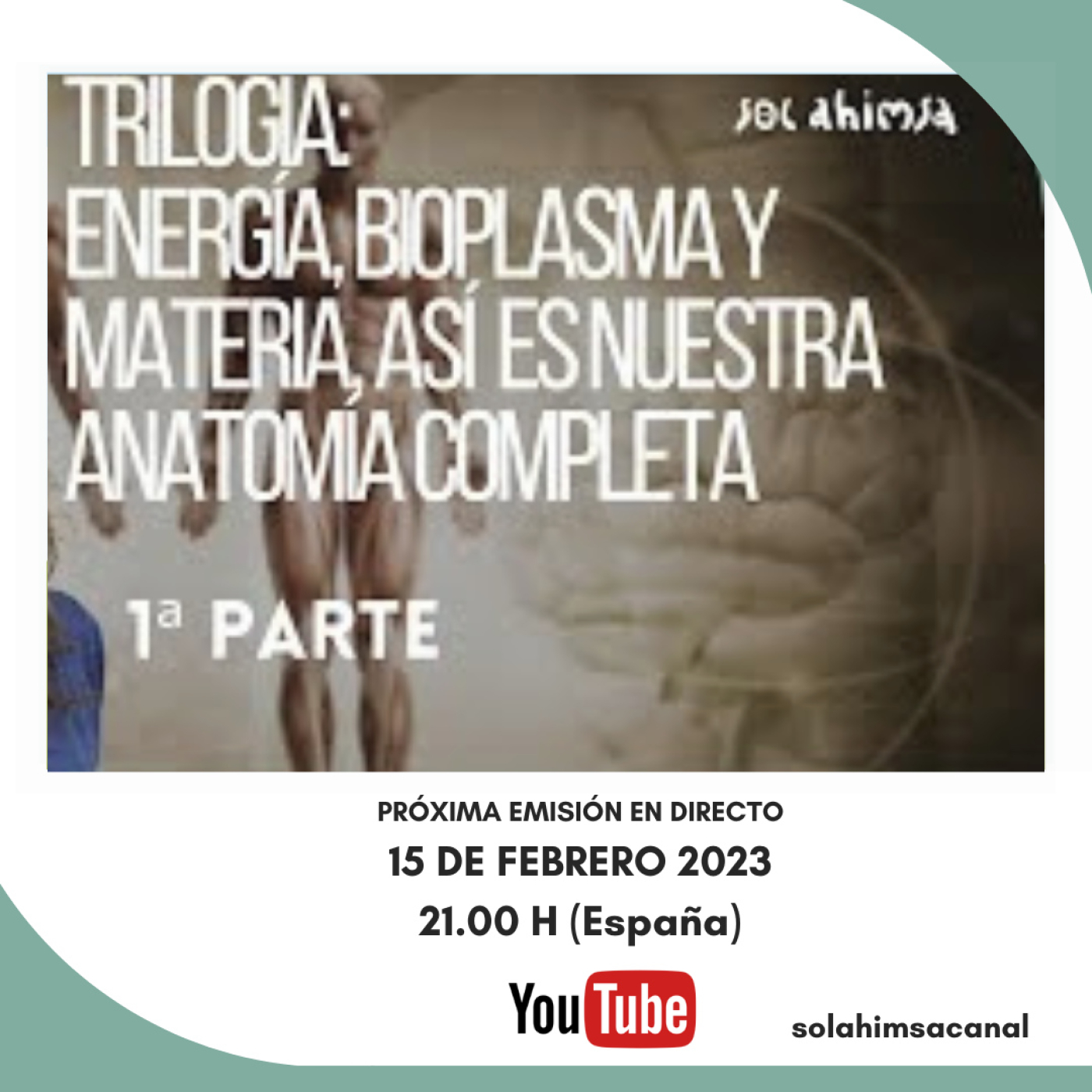 TRILOGÍA: ENERGÍA, BIOPLASMA Y MATERIA, ASÍ ES NUESTRA ANATOMÍA COMPLETA. 1ª Parte episode artwork
