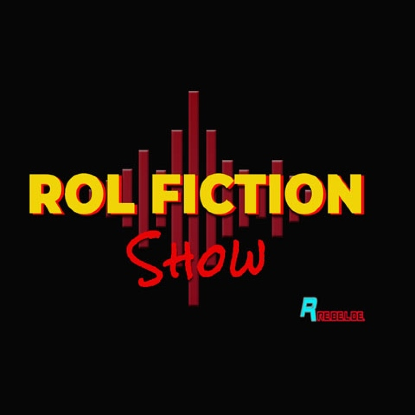 ROL FICTION Show