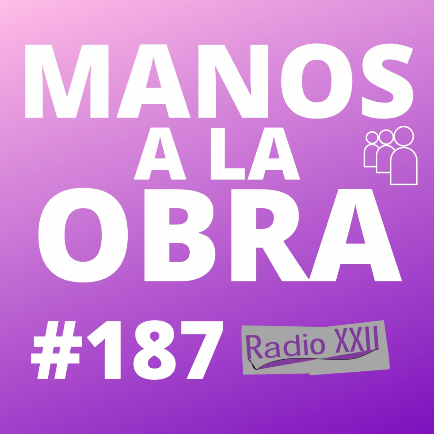 MANOS A LA OBRA