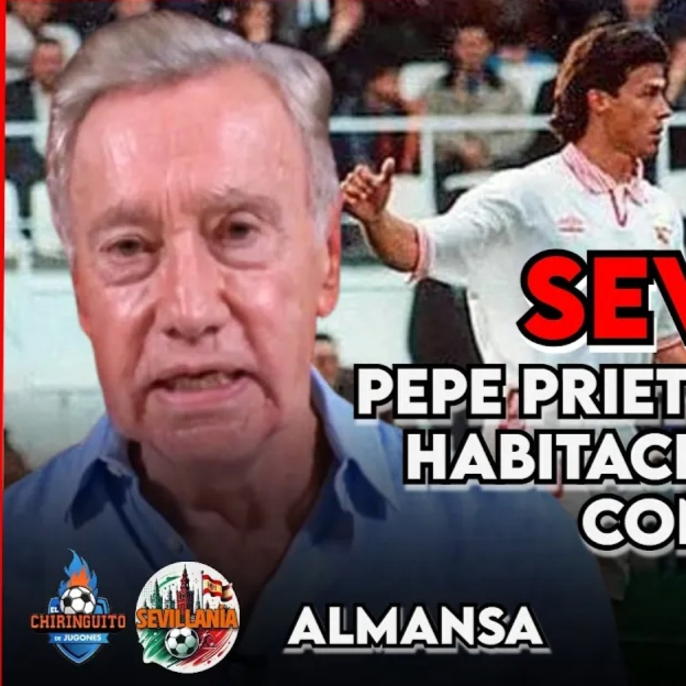   PEPE PRIETO, COMPAÑERO de HABITACIÓN DE ALMEYDA, en 'SEVILLANÍA' | TEMPORADA 2 - EPISODIO 7 episode artwork