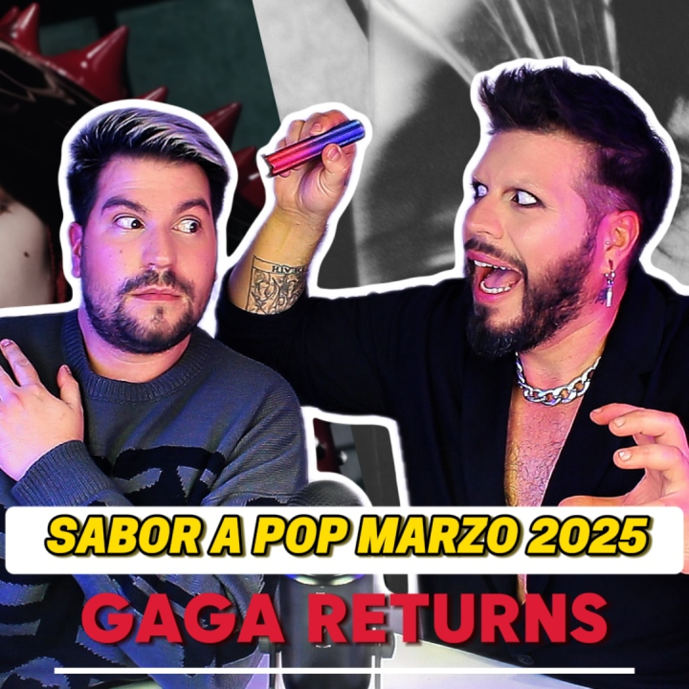 SABOR A POP: GAGA RETURNS | MARZO 2025 ( CAPITULO 6)