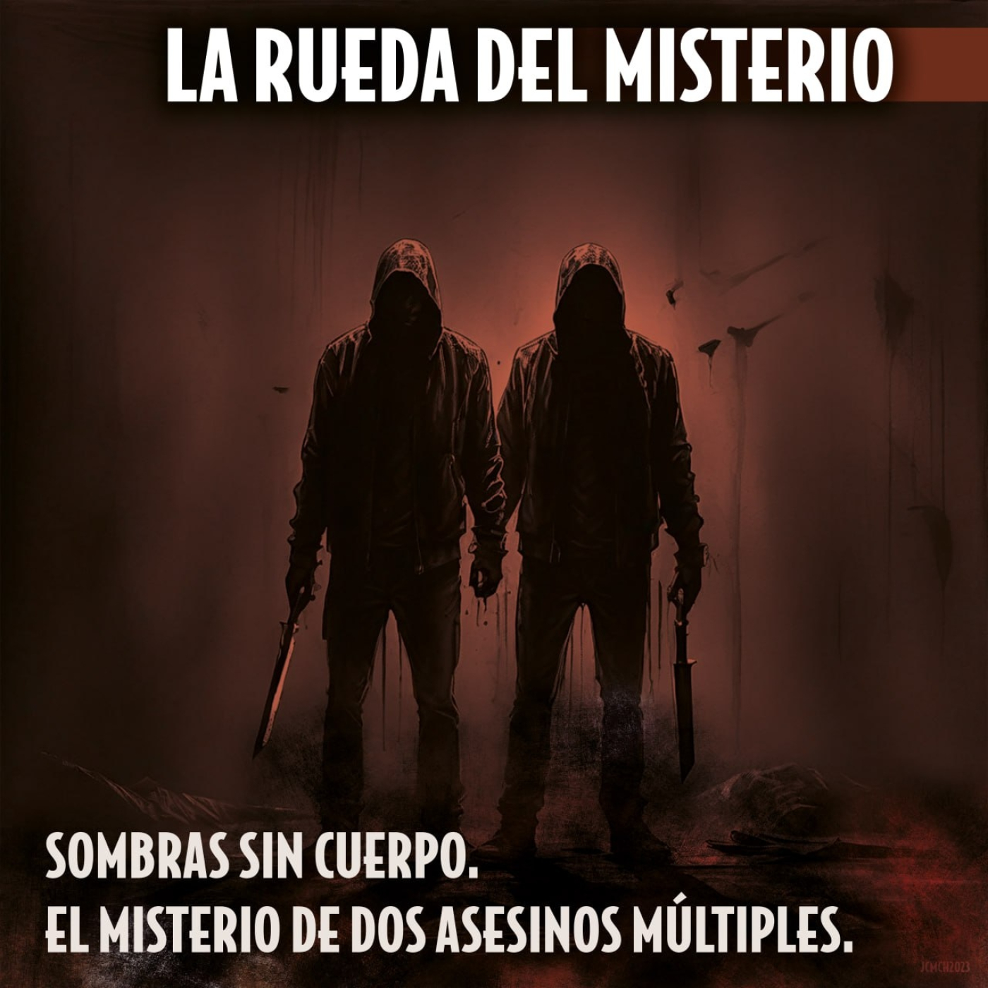 Sombras Sin Cuerpo: El Misterio de dos Asesinos Múltiples - Episodio exclusivo para mecenas