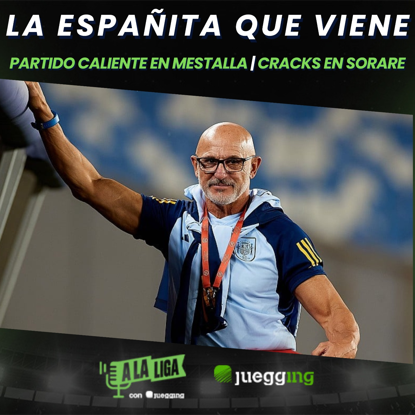 A LA LIGA CON JUEGGING