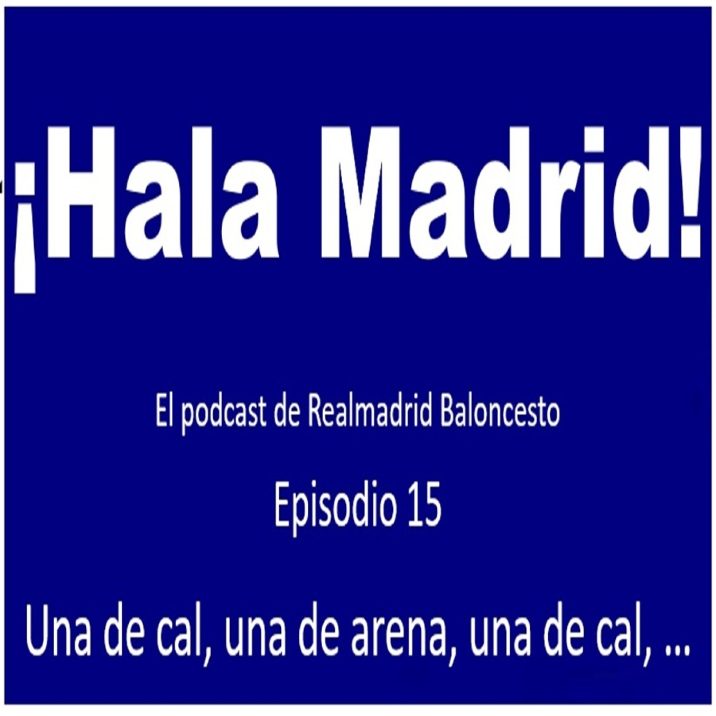 ¡Hala Madrid!