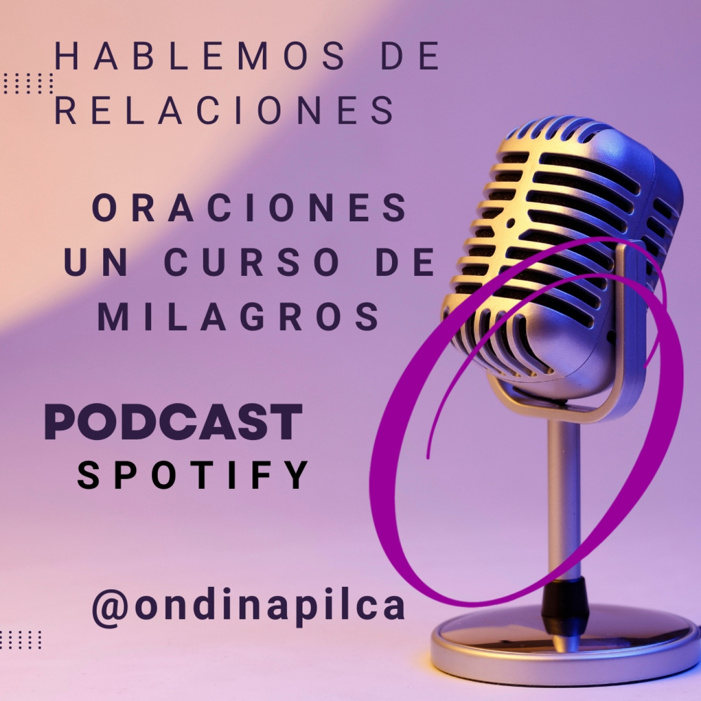 Hablemos de Relaciones - Ondina Pilca