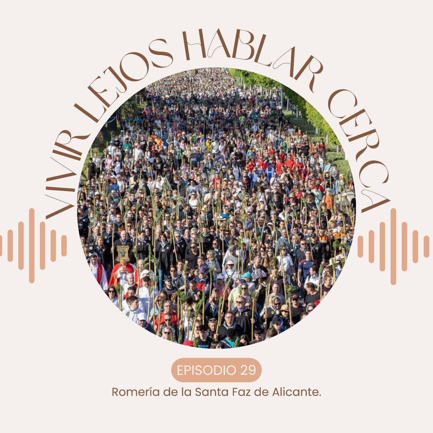 29.- Romería de la Santa Faz de Alicante episode artwork