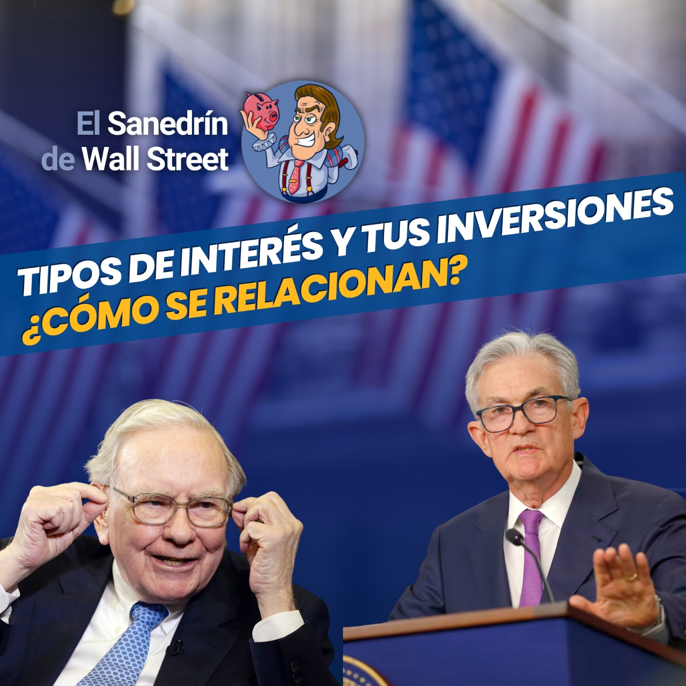 TIPOS DE INTERÉS y tus INVERSIONES   ¿Cómo se relacionan? | ACTUALIDAD SEMANAL
