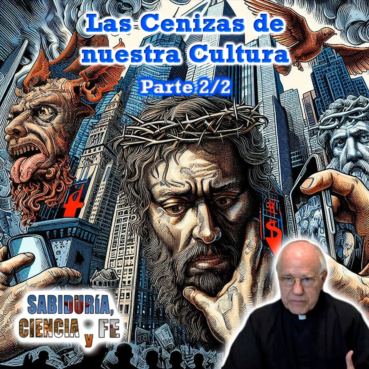 Sabiduría, Ciencia y Fe