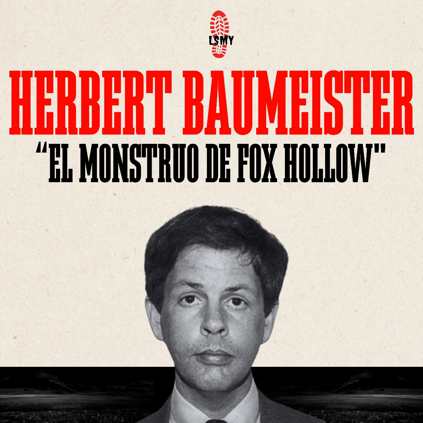 Herbert Baumeister, "El Monstruo de Fox Hollow"