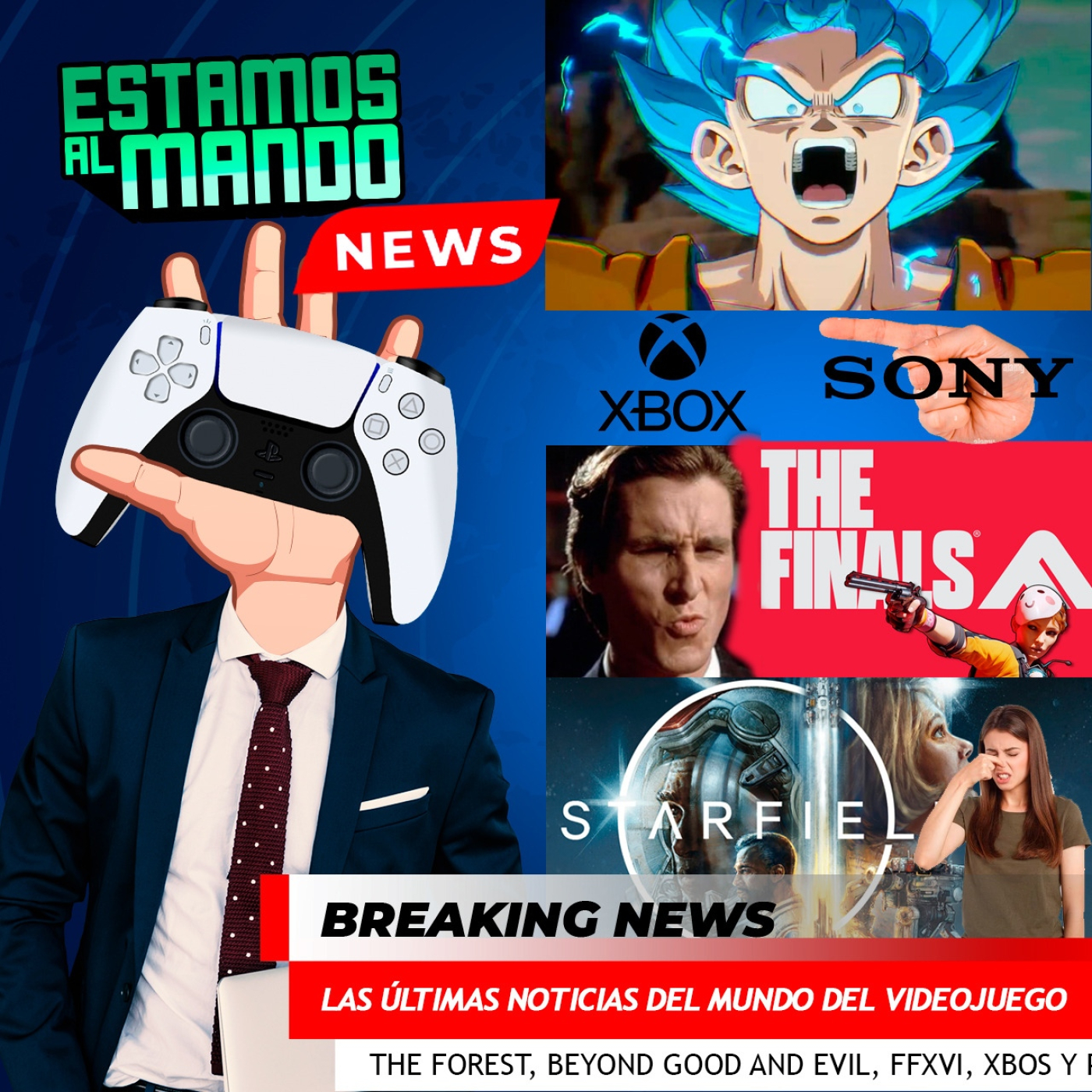 EAM 5-31Noticias, Sony y su dedo acusador, nuevo Dragon Ball, The finals pinta bien, starfield no será como Cyberpunk