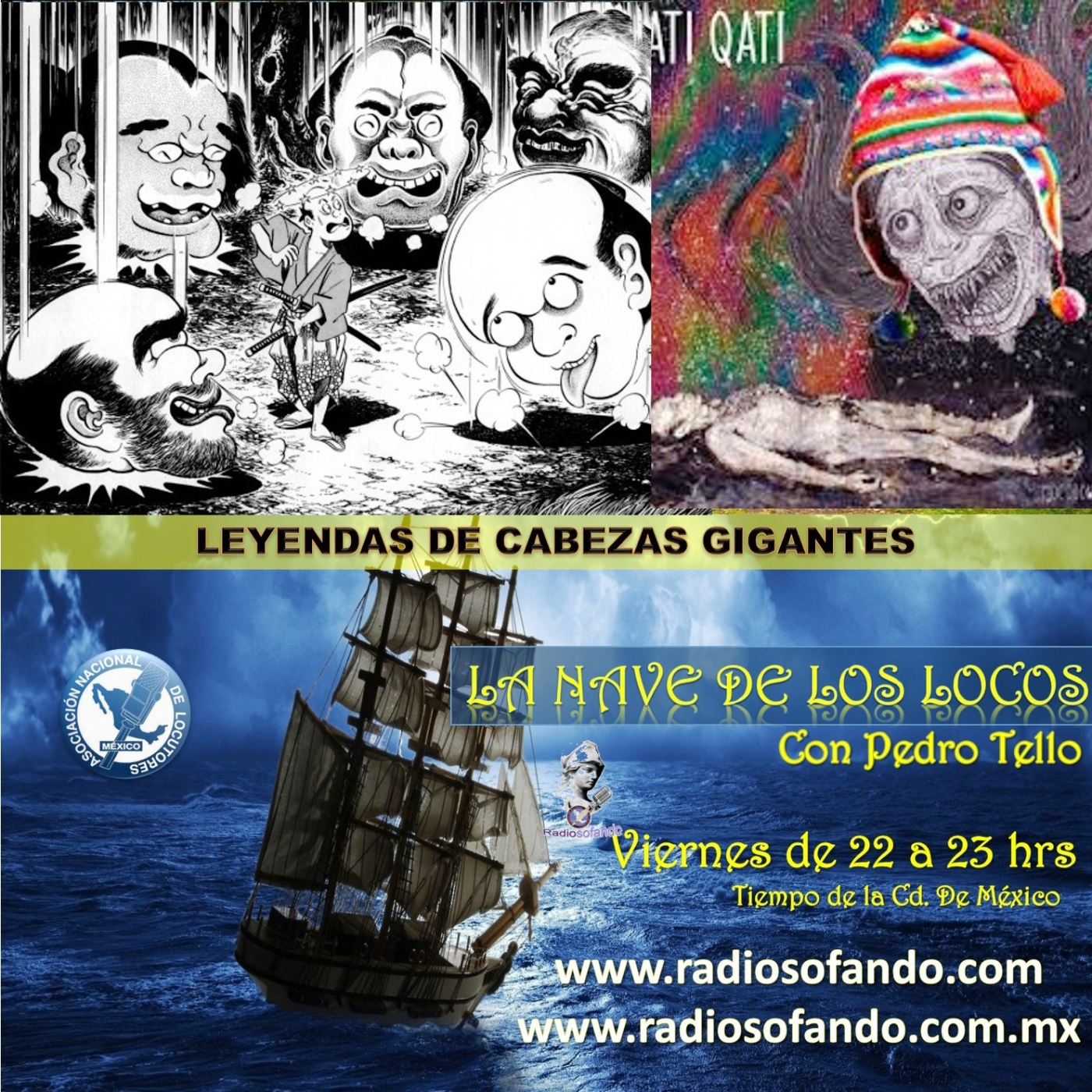 La Nave de los Locos_LEYENDAS DE CABEZAS GIGANTES_13-06-25 episode artwork