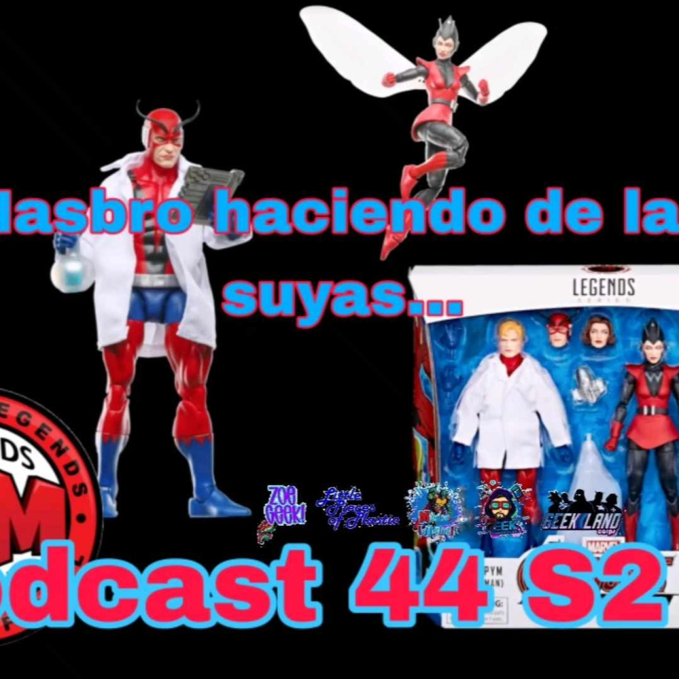 El Podcast de Marvel Legends México Oficial