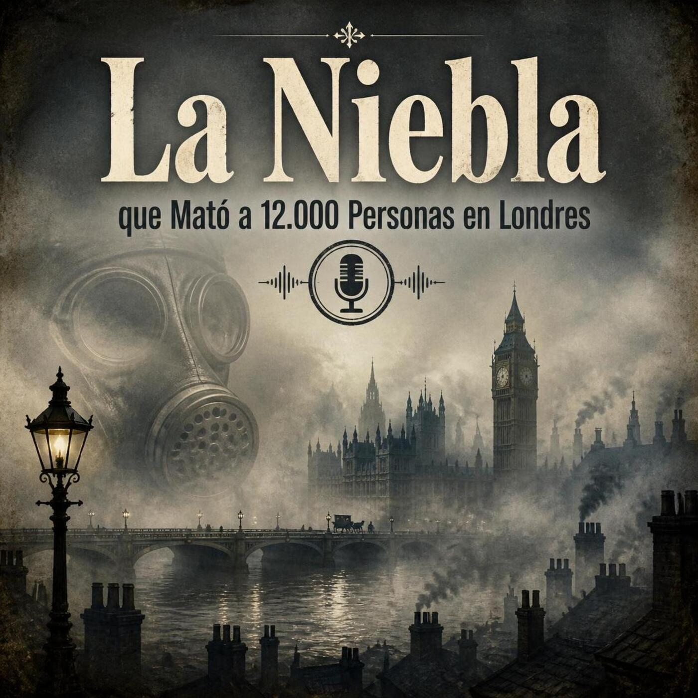 La Niebla que Mató a 12.000 Personas en Londres episode artwork