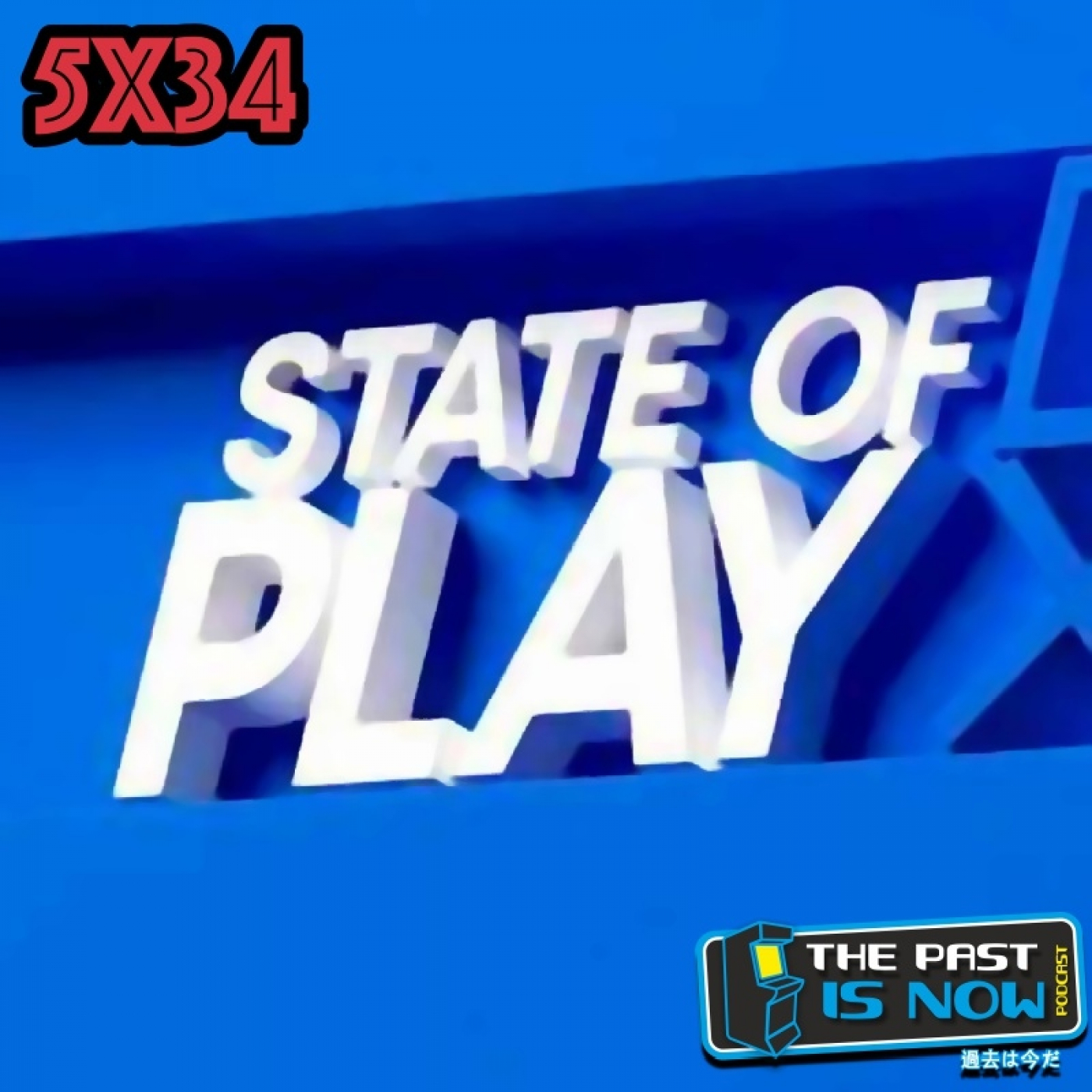 5x34 The State of Play Is Now episode artwork