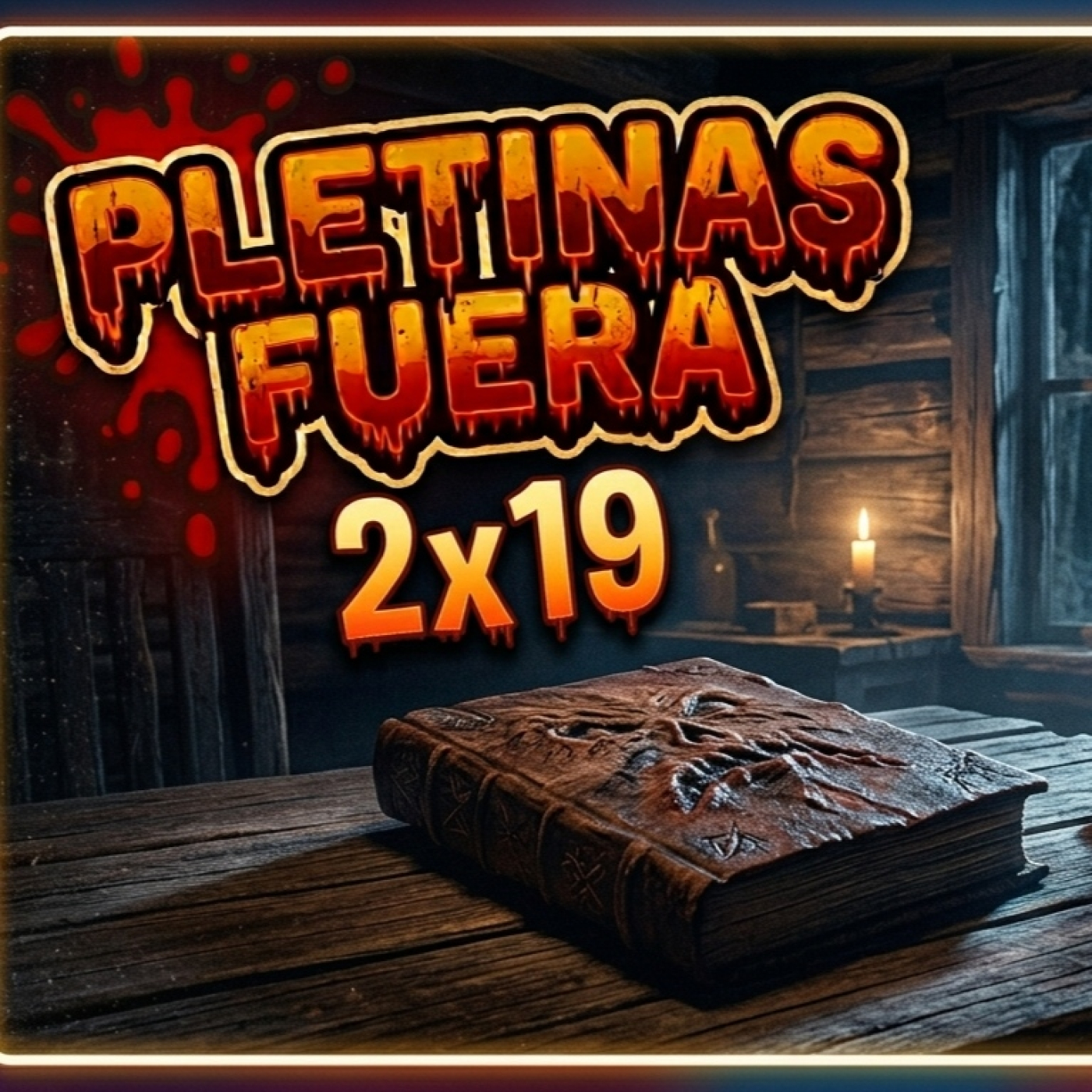 Pletinas Fuera 2x19 - Evil Dead y mucho mas episode artwork