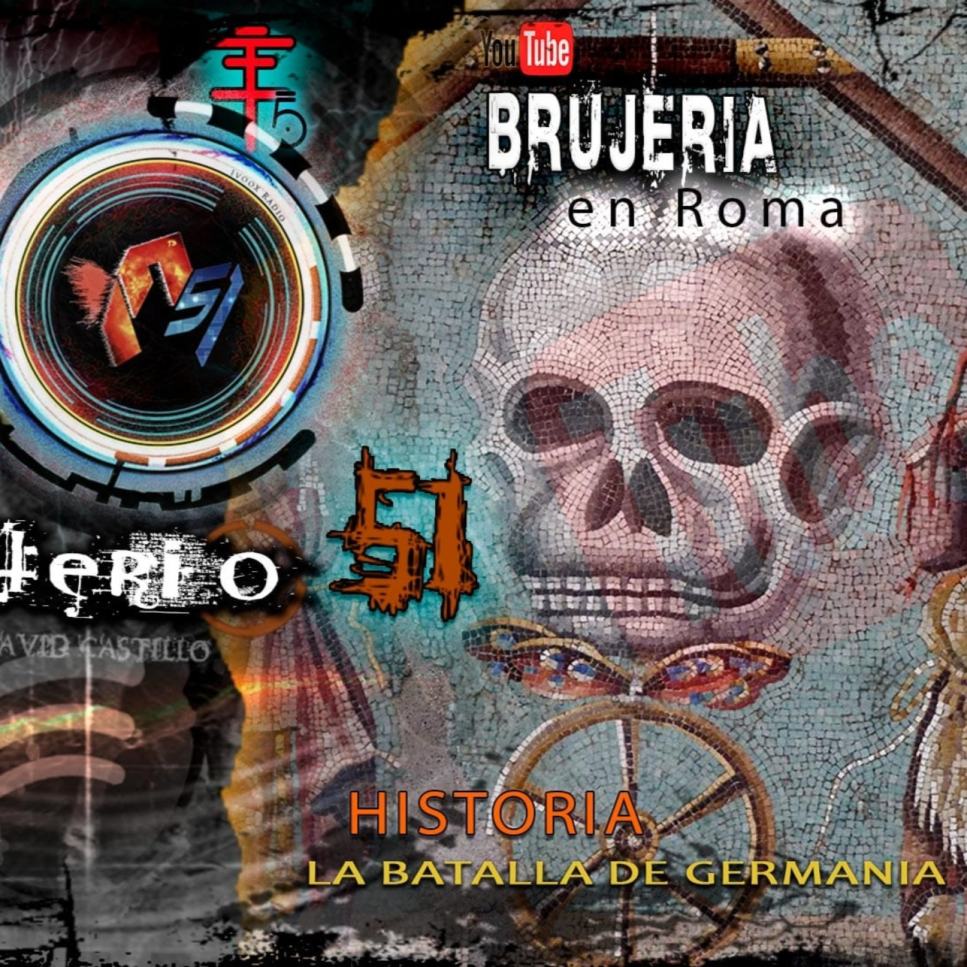 Misterio 51 Programa T5X34 Vangelis, Brujeria en Roma,, Germania, Historia, Mitos y Leyendas.