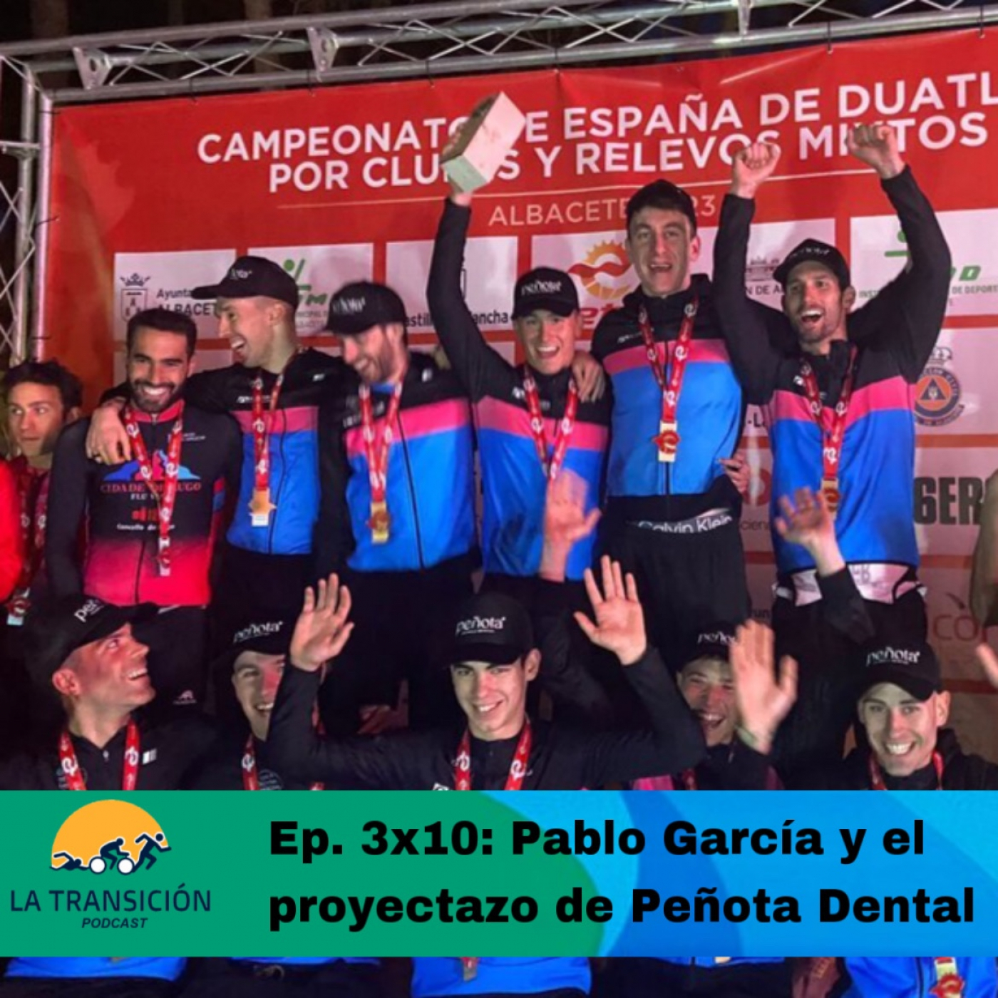 Ep. 3x10: Pablo García y el proyectazo Peñota Dental episode artwork