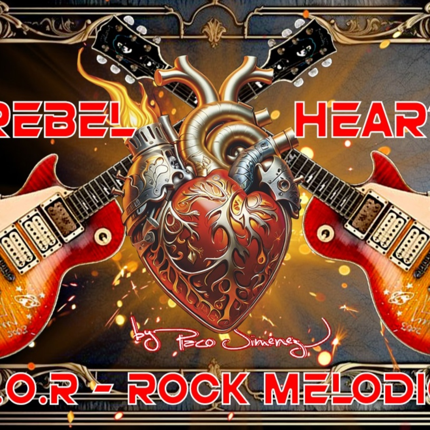 REBEL HEART N. 45 EL PRIMERO DEL AÑO !! AOR Y MELODICO EN TUS VENAS