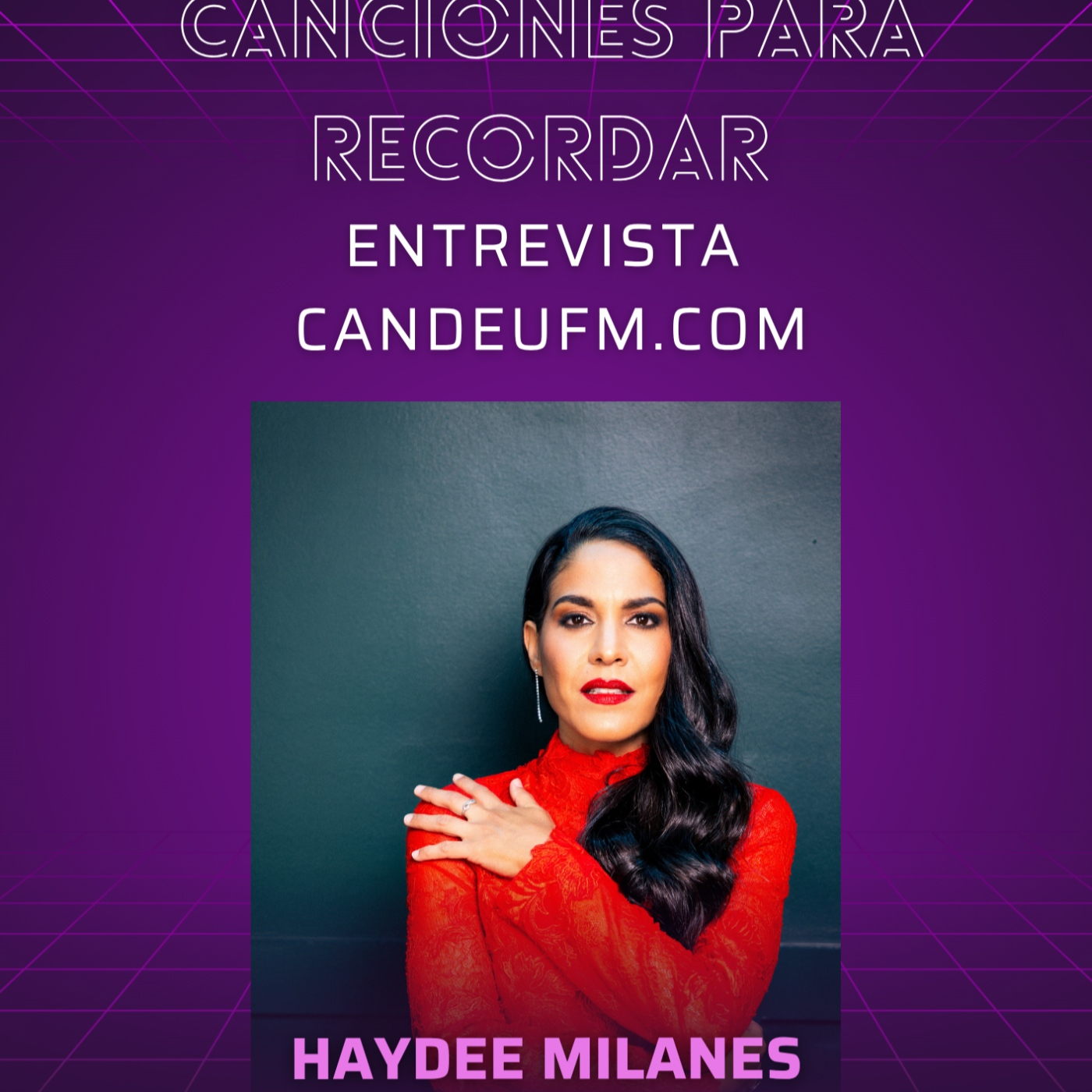 Tendencias Musicales y Canciones Para Recordar entrevista a Haydée Milanés 24/10/2025 candeufm.com episode artwork