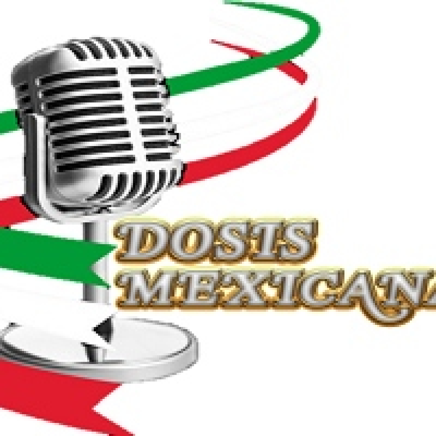 Dosis Mexicana 110123 p224 episode artwork