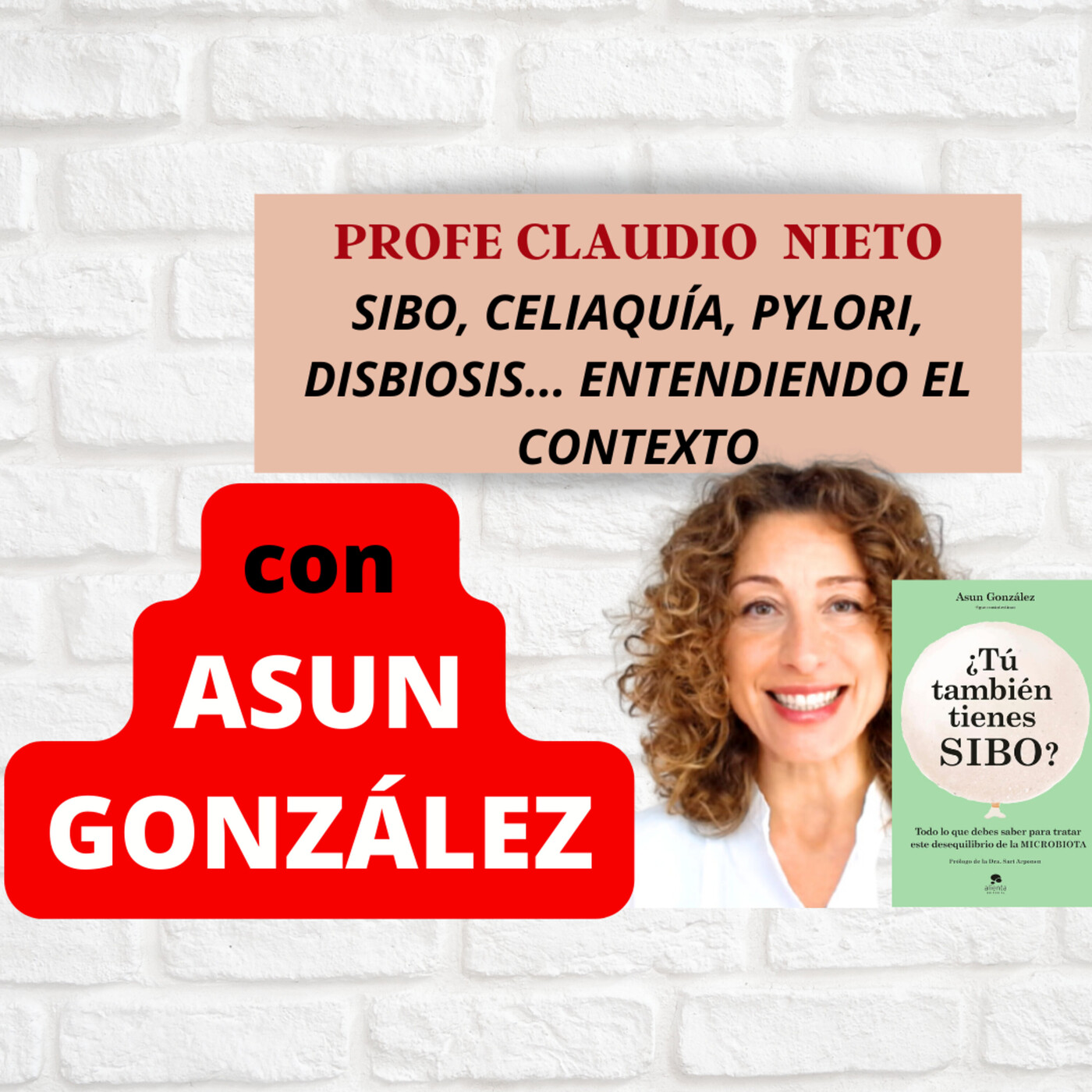 173. DIAGNÓSTICOS, SÍNTOMAS y SOLUCIONES en SIBO, CELIAQUÍA, HELICOBACTER PYLORI... con ASUN GONZÁLEZ