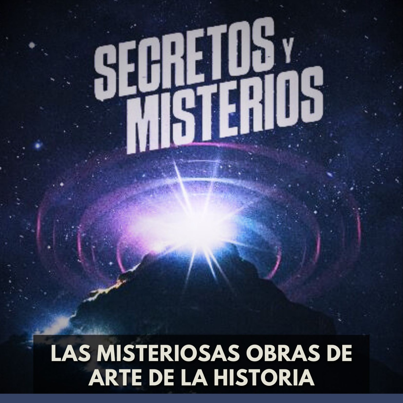 Secretos Y Misterios - Las Misteriosas Obras De Arte De La Historia episode artwork