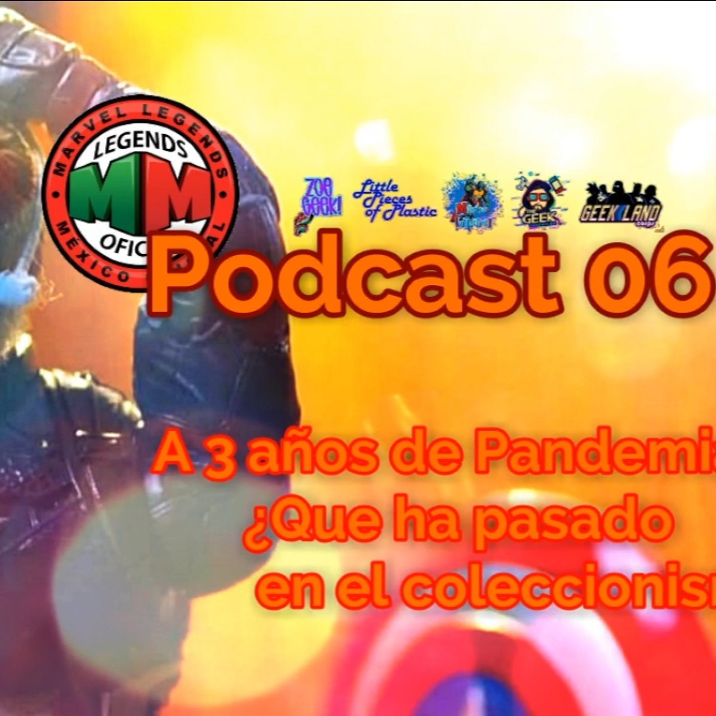 El Podcast de Marvel Legends México Oficial