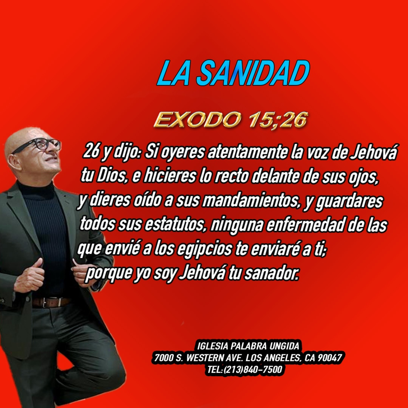 La sanidad Exodo 15;46/ Edgar Calderon/Radio Palabra Ungida episode artwork
