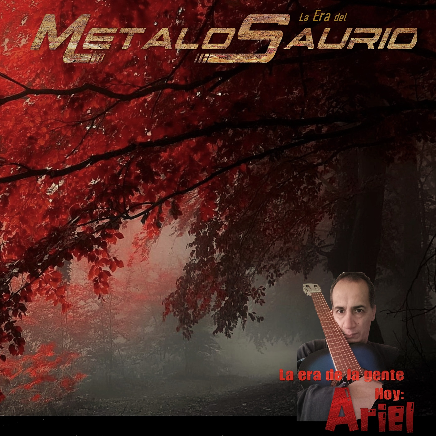 La Era de la Gente - Ariel - La Era del MetaloSaurio (Edición 431) episode artwork